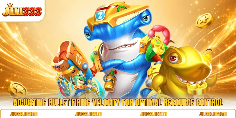 Adjusting bullet firing velocity for optimal resource control