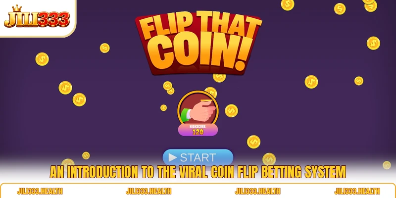 An introduction to the viral Coin Flip betting system