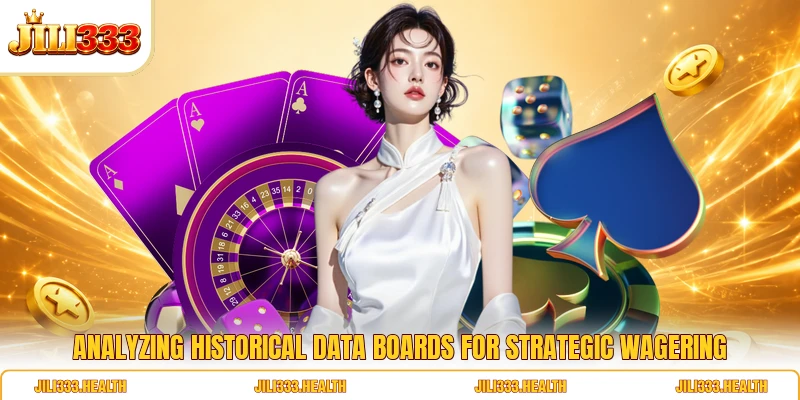 Analyzing historical data boards for strategic wagering Analyzing historical data boards for strategic wagering