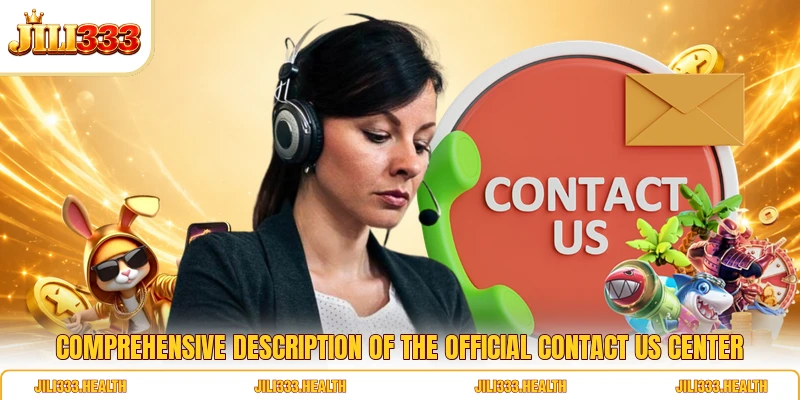 Comprehensive description of the official contact us center