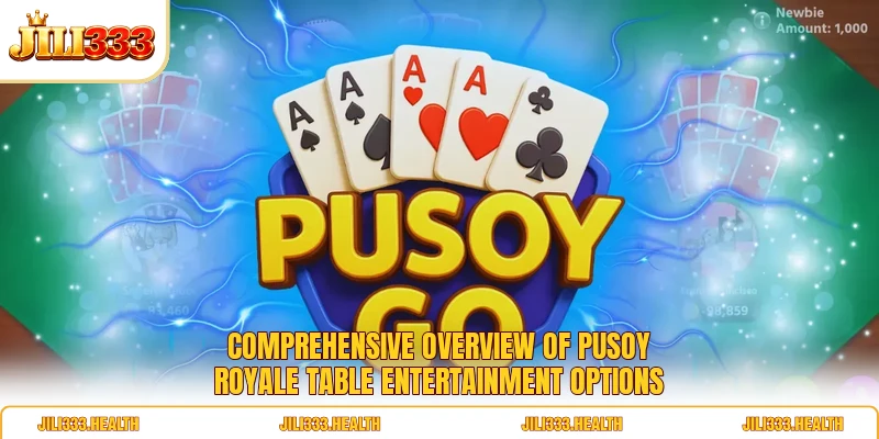 Comprehensive overview of Pusoy Royale table entertainment options Comprehensive overview of Pusoy Royale table entertainment options