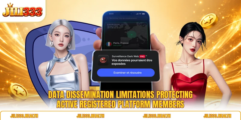 Data dissemination limitations protecting active registered platform members