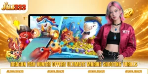 Dragon Fish Hunter Offers Ultimate Marine Shooting Thrills