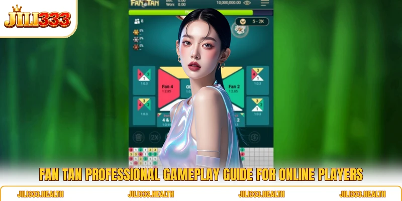 Fan Tan Professional Gameplay Guide For Online Players