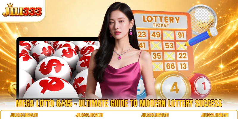 Mega Lotto 6/45 - Ultimate Guide To Modern Lottery Success 1 Mega Lotto 6/45 - Ultimate Guide To Modern Lottery Success