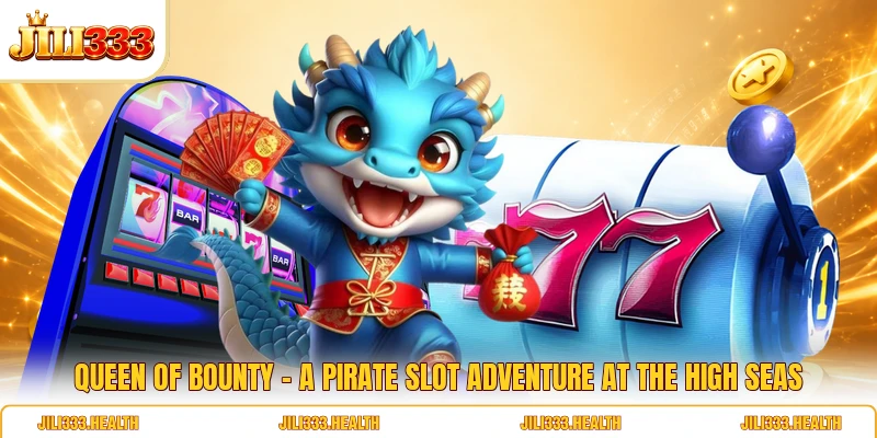 Queen Of Bounty - A Pirate Slot Adventure At The High Seas