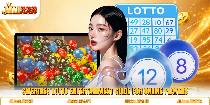 Swertres Lotto Entertainment Guide For Online Players 1 Swertres Lotto Entertainment Guide For Online Players